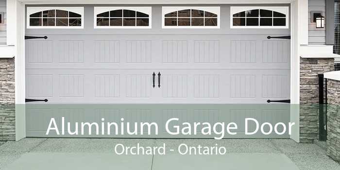 Aluminium Garage Door Orchard - Ontario