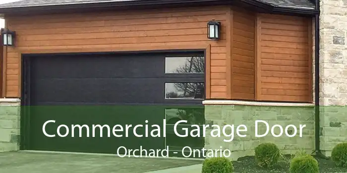 Commercial Garage Door Orchard - Ontario