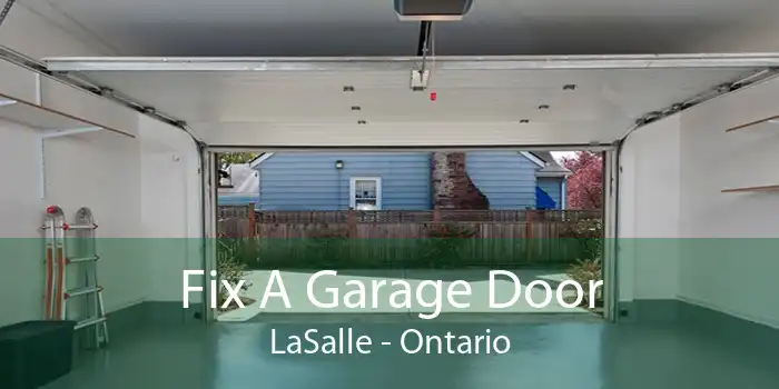 Fix A Garage Door LaSalle - Ontario