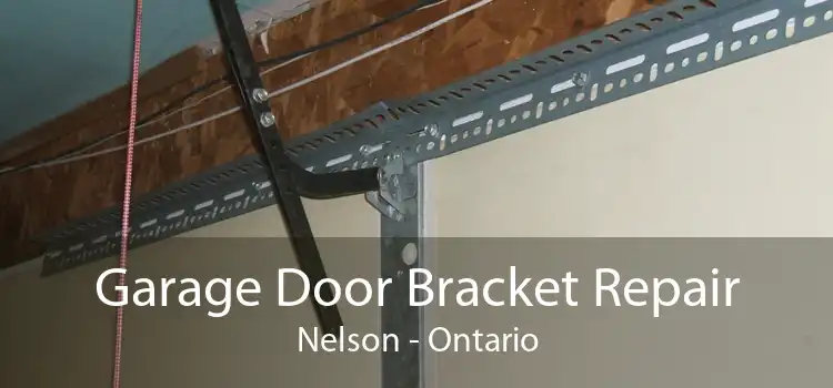 Garage Door Bracket Repair Nelson - Ontario