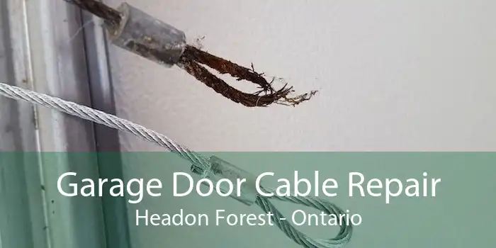 Garage Door Cable Repair Headon Forest - Ontario
