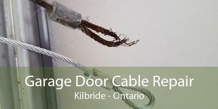 Garage Door Cable Repair Kilbride - Ontario