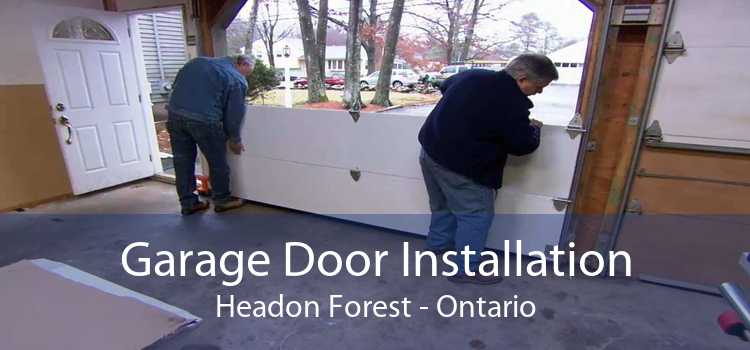 Garage Door Installation Headon Forest - Ontario