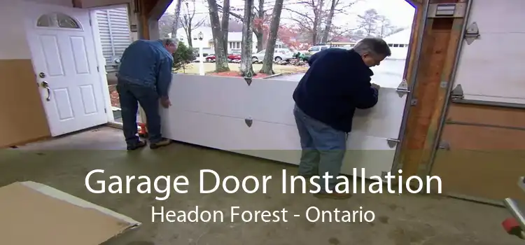 Garage Door Installation Headon Forest - Ontario