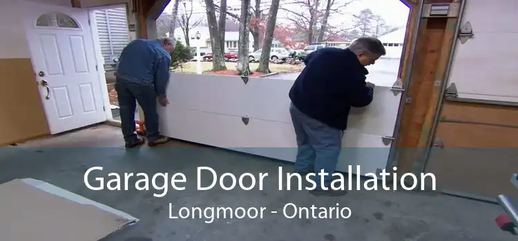 Garage Door Installation Longmoor - Ontario