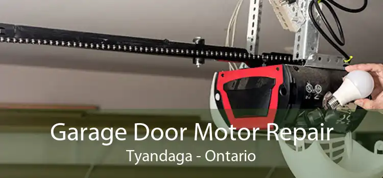 Garage Door Motor Repair Tyandaga - Ontario