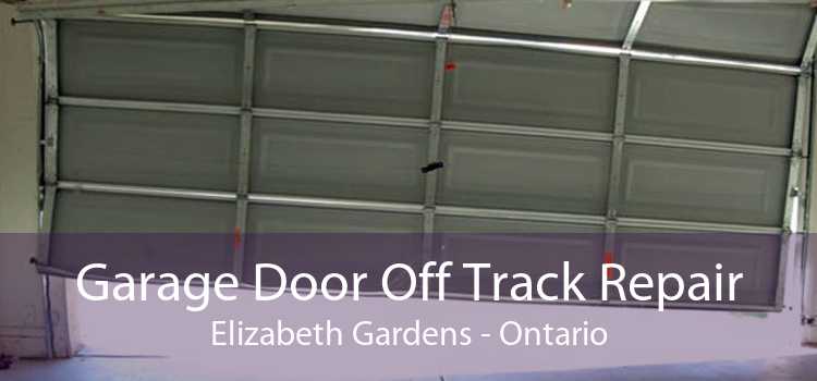Garage Door Off Track Repair Elizabeth Gardens - Ontario