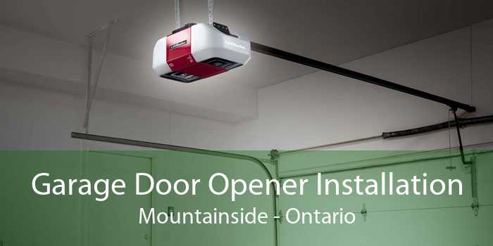 Garage Door Opener Installation Mountainside - Ontario