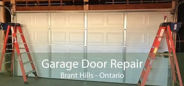 Garage Door Repair Brant Hills - Ontario