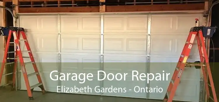 Garage Door Repair Elizabeth Gardens - Ontario