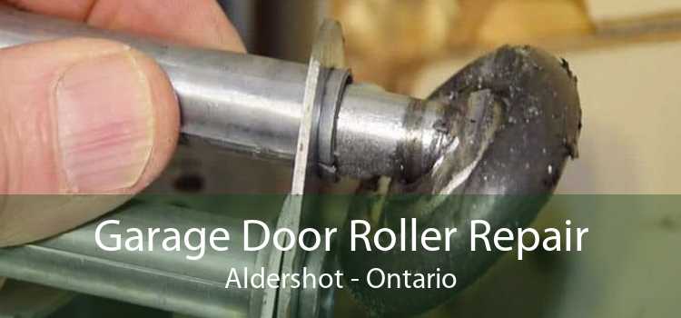 Garage Door Roller Repair Aldershot - Ontario