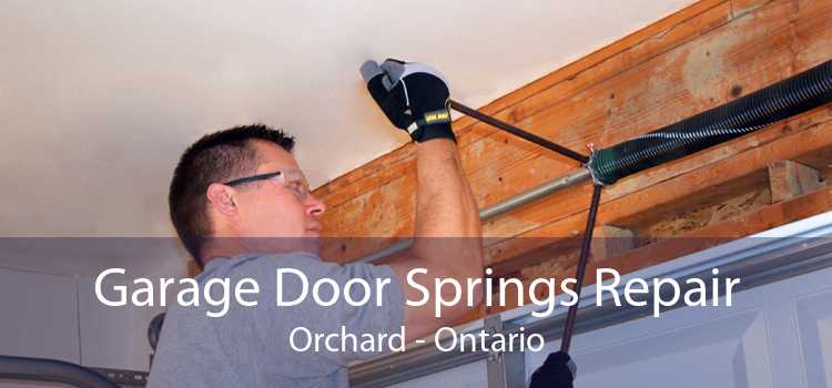 Garage Door Springs Repair Orchard - Ontario