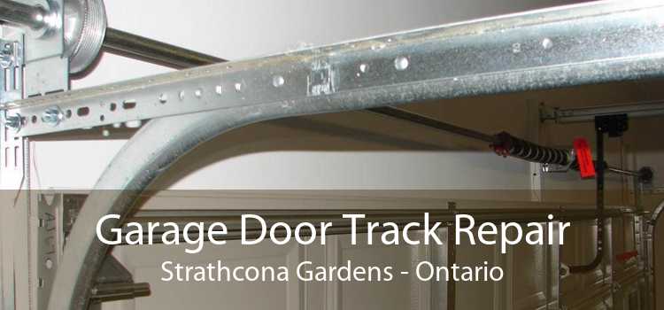 Garage Door Track Repair Strathcona Gardens - Ontario