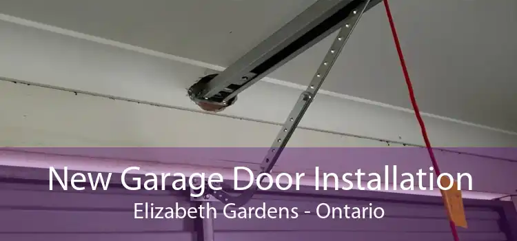 New Garage Door Installation Elizabeth Gardens - Ontario