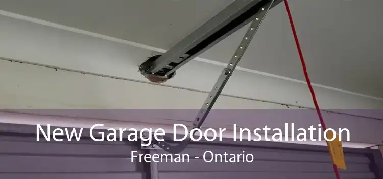 New Garage Door Installation Freeman - Ontario