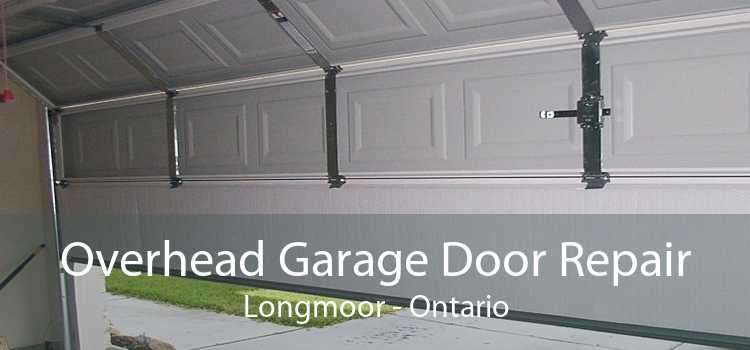 Overhead Garage Door Repair Longmoor - Ontario