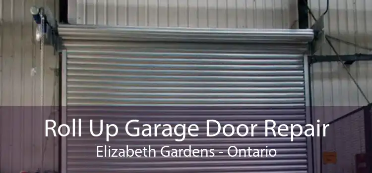 Roll Up Garage Door Repair Elizabeth Gardens - Ontario