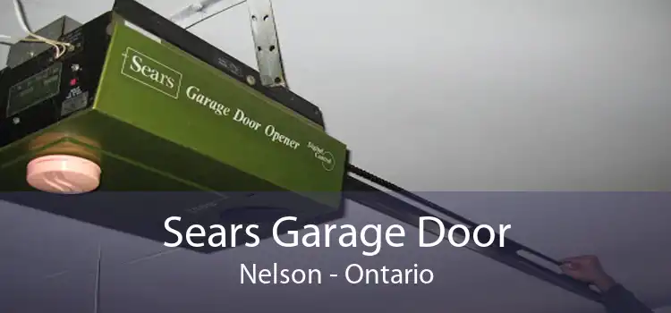 Sears Garage Door Nelson - Ontario