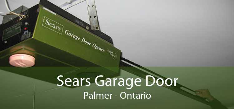 Sears Garage Door Palmer - Ontario