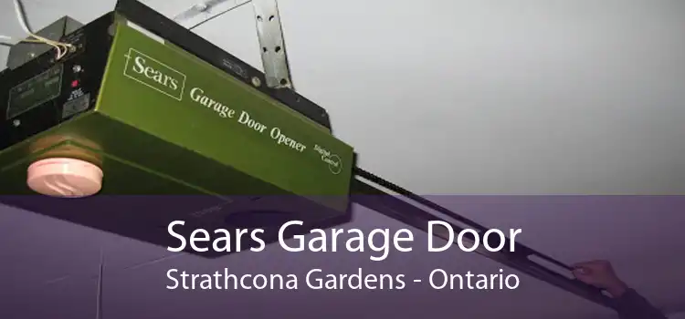 Sears Garage Door Strathcona Gardens - Ontario