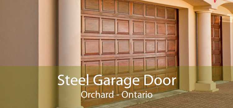 Steel Garage Door Orchard - Ontario