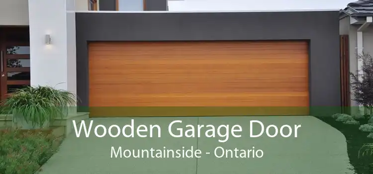 Wooden Garage Door Mountainside - Ontario