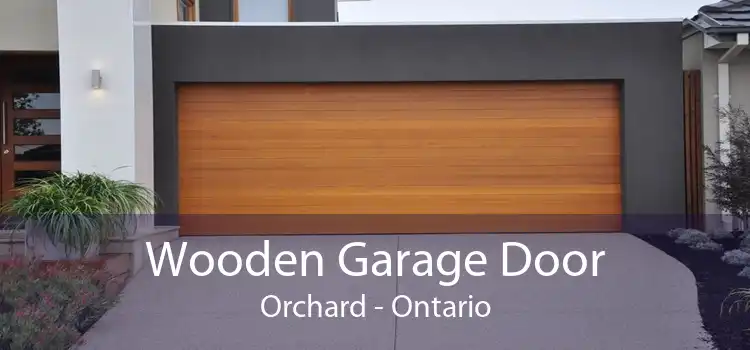 Wooden Garage Door Orchard - Ontario
